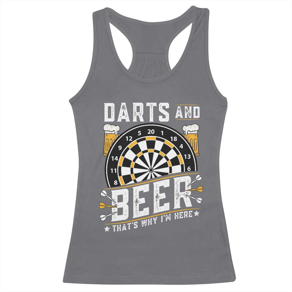 Darts And Beer That Is Why I Am Here Racerback Tank Top Funny Pub Game Darts Lover Gift TS12 Charcoal Print Your Wear