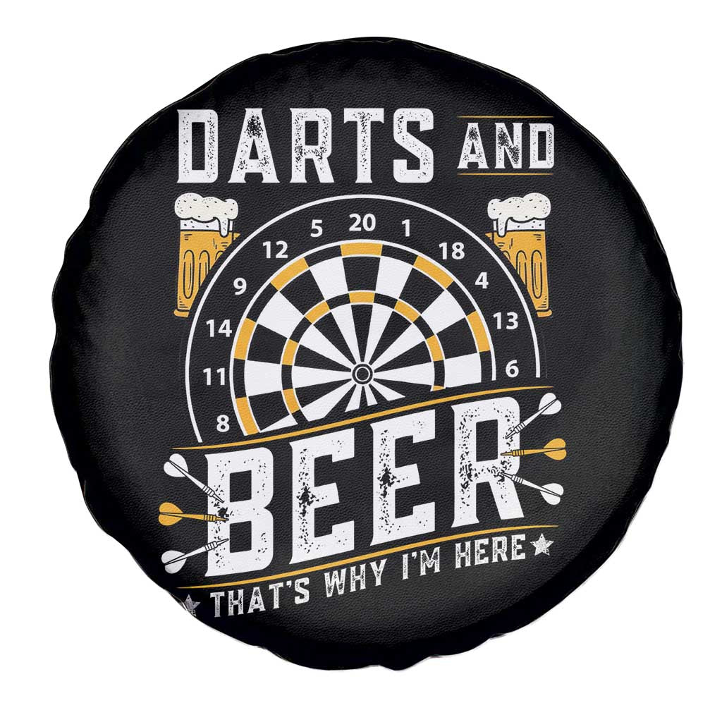 Darts And Beer That Is Why I Am Here Spare Tire Cover Funny Pub Game Darts Lover Gift TS12 Print Your Wear