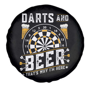 Darts And Beer That Is Why I Am Here Spare Tire Cover Funny Pub Game Darts Lover Gift TS12 Print Your Wear