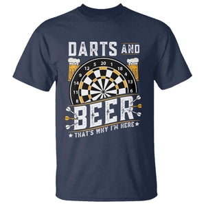 Darts And Beer That Is Why I Am Here T Shirt Funny Pub Game Darts Lover Gift TS12 Navy Print Your Wear
