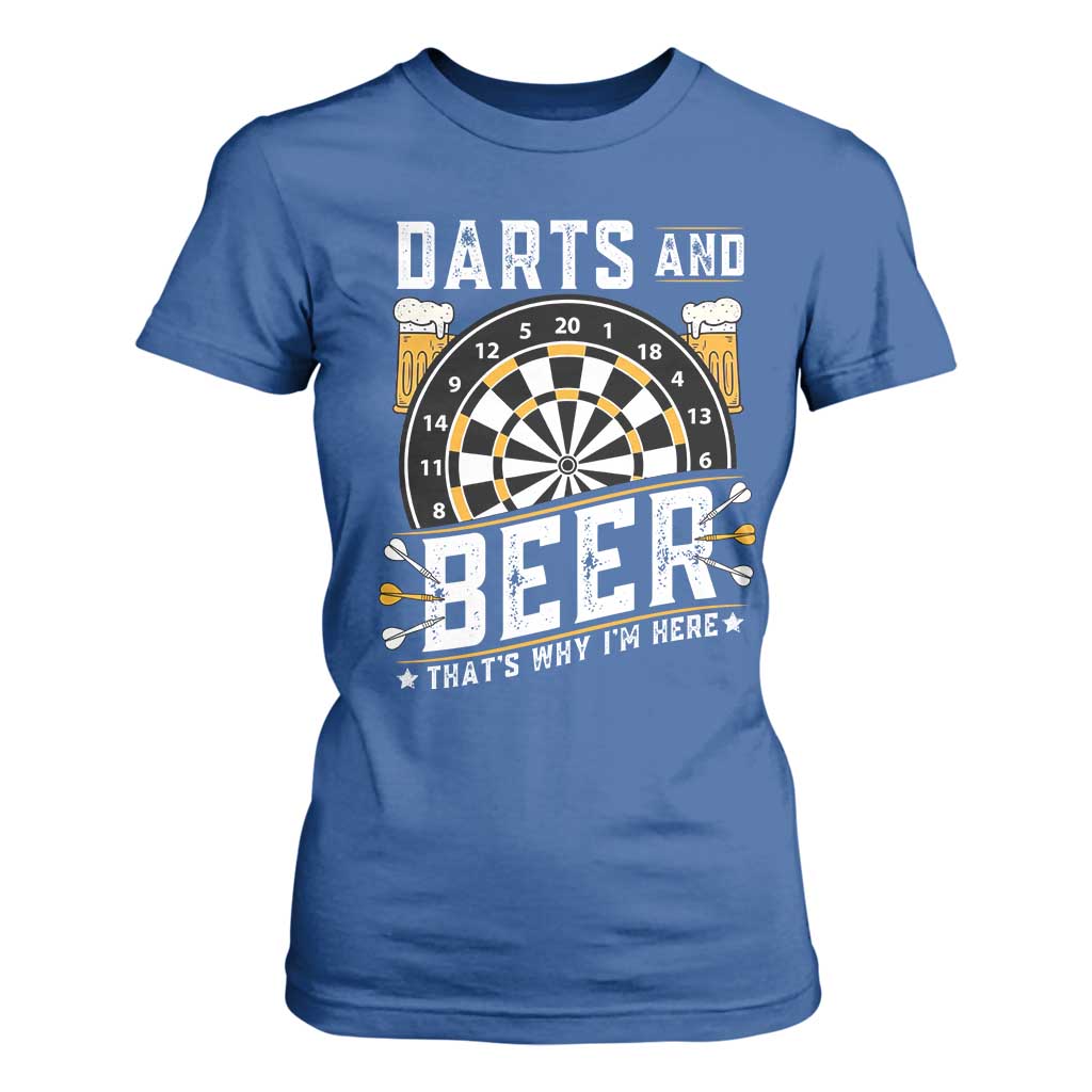 Darts And Beer That Is Why I Am Here T Shirt For Women Funny Pub Game Darts Lover Gift TS12 Royal Blue Print Your Wear
