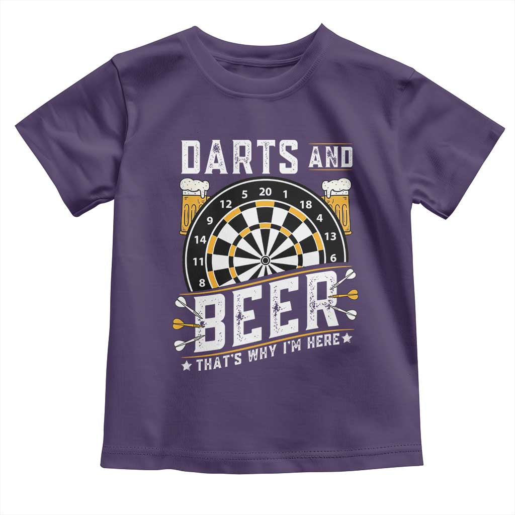 Darts And Beer That Is Why I Am Here Toddler T Shirt Funny Pub Game Darts Lover Gift TS12 Purple Print Your Wear