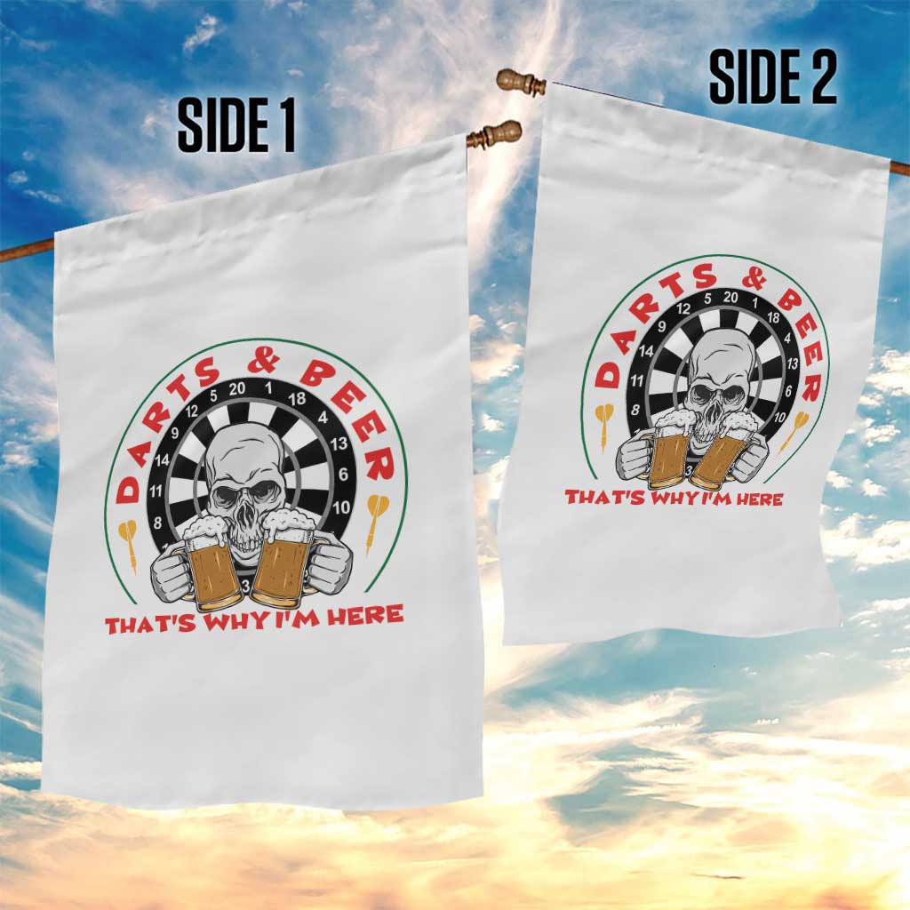 Funny Skeleton Darts Player Beer Lover Garden Flag That Is Why I Am Here TS12 Print Your Wear