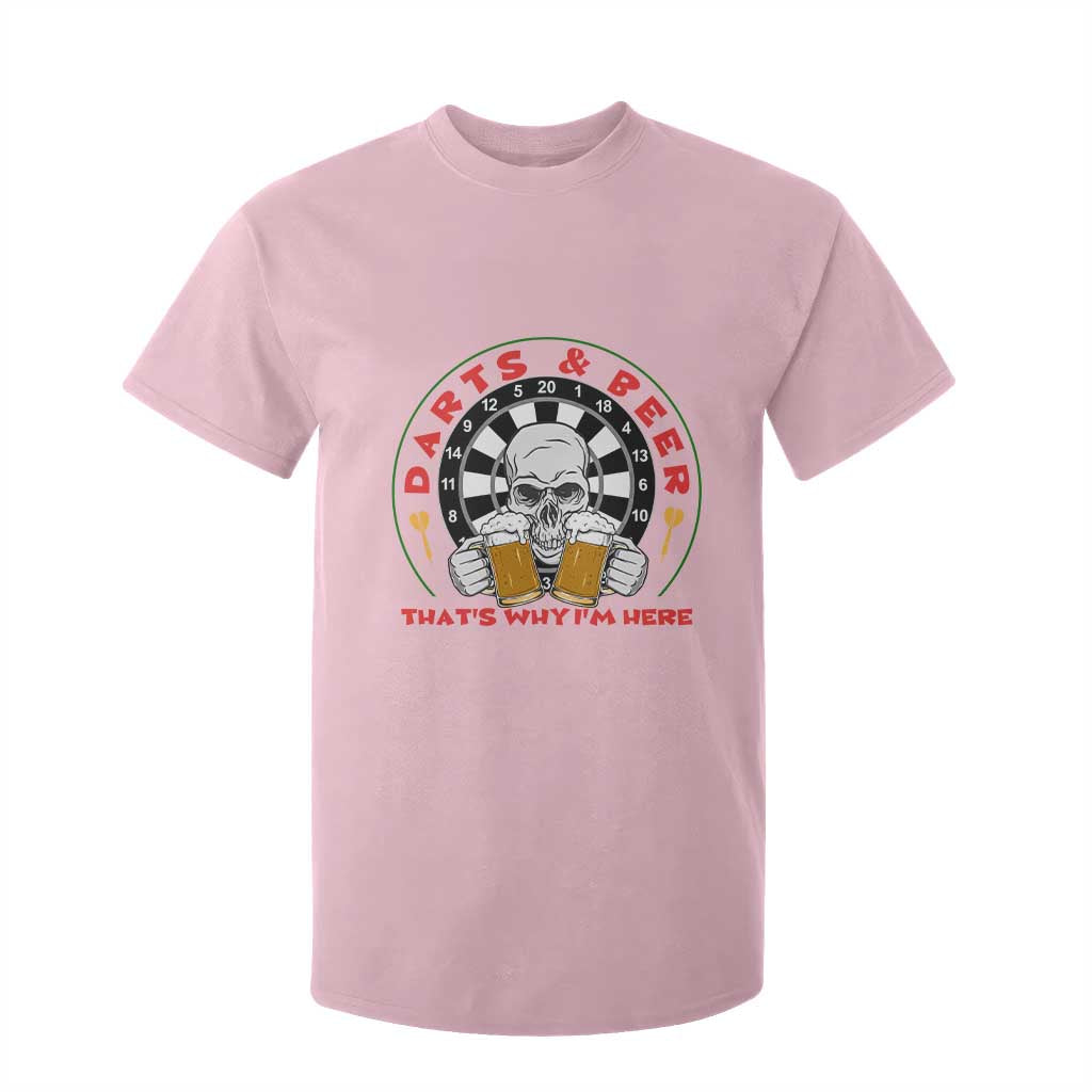 Funny Skeleton Darts Player Beer Lover T Shirt For Kid That Is Why I Am Here TS12 Light Pink Print Your Wear