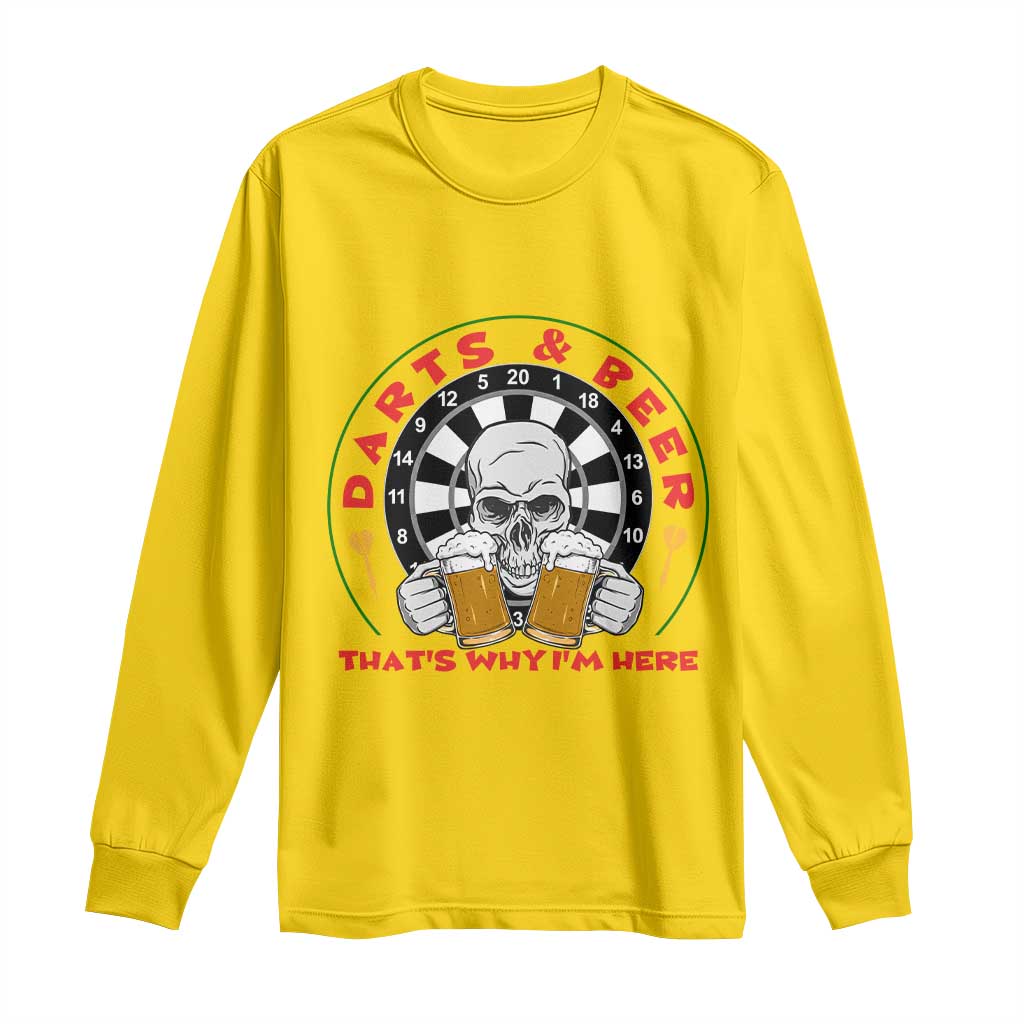 Funny Skeleton Darts Player Beer Lover Long Sleeve Shirt That Is Why I Am Here TS12 Daisy Print Your Wear