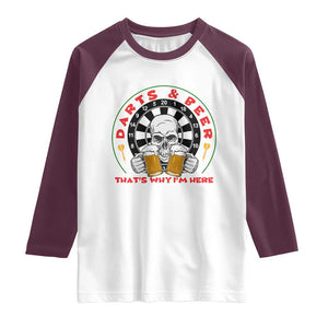 Funny Skeleton Darts Player Beer Lover Raglan Shirt That Is Why I Am Here TS12 White Maroon Print Your Wear