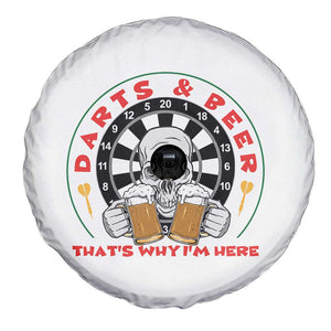 Funny Skeleton Darts Player Beer Lover Spare Tire Cover That Is Why I Am Here TS12 Print Your Wear