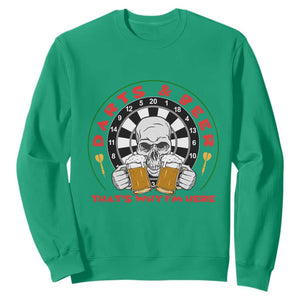 Funny Skeleton Darts Player Beer Lover Sweatshirt That Is Why I Am Here TS12 Irish Green Print Your Wear