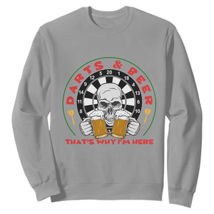 Funny Skeleton Darts Player Beer Lover Sweatshirt That Is Why I Am Here TS12 Sport Gray Print Your Wear