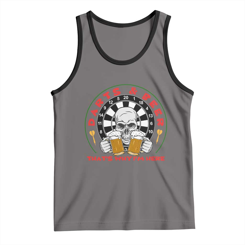 Funny Skeleton Darts Player Beer Lover Tank Top That Is Why I Am Here TS12 Deep Heather Black Print Your Wear