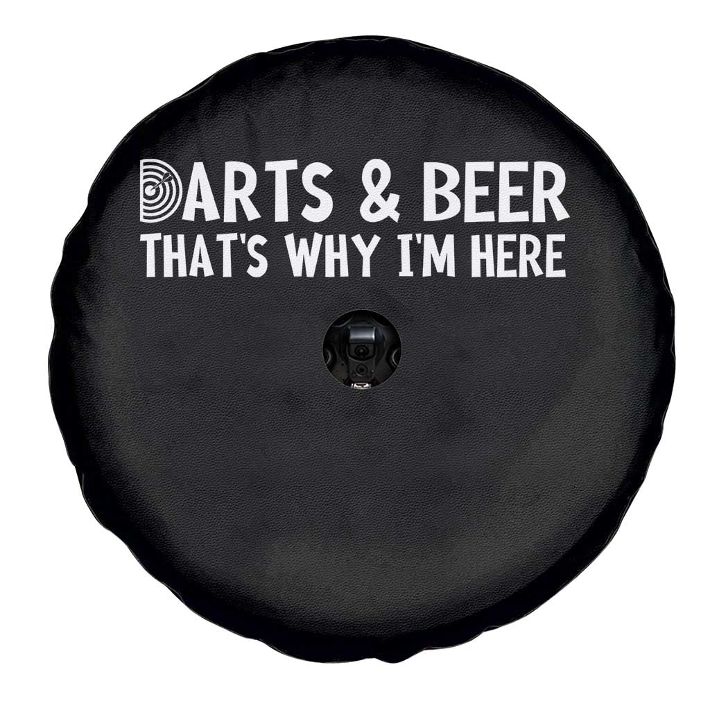 Funny Darts And Beer That Is Why I Am Here Spare Tire Cover Dartist Beer Lover TS12 Print Your Wear