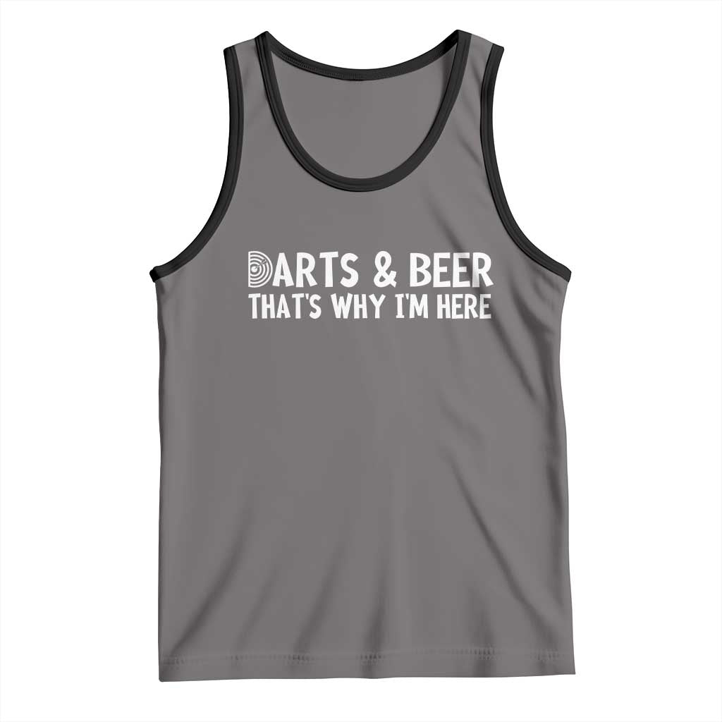 Funny Darts And Beer That Is Why I Am Here Tank Top Dartist Beer Lover TS12 Deep Heather Black Print Your Wear