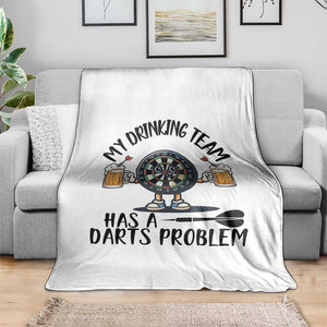 My Drinking Team Has A Darts Problem Throw Blanket Funny Darts Player Team TS12 Print Your Wear
