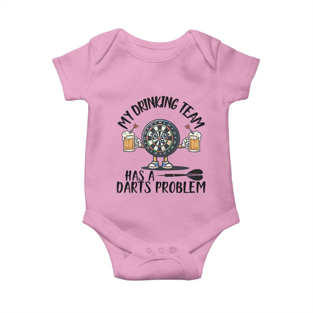 My Drinking Team Has A Darts Problem Baby Onesie Funny Darts Player Team TS12 Light Pink Print Your Wear