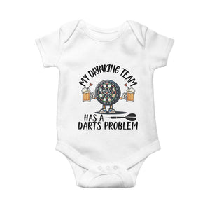 My Drinking Team Has A Darts Problem Baby Onesie Funny Darts Player Team TS12 White Print Your Wear