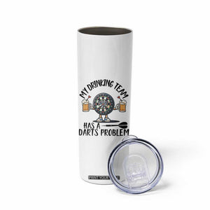 My Drinking Team Has A Darts Problem Skinny Tumbler Funny Darts Player Team TS12 Print Your Wear