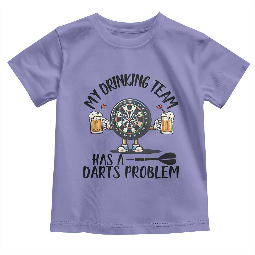 My Drinking Team Has A Darts Problem Toddler T Shirt Funny Darts Player Team TS12 Violet Print Your Wear