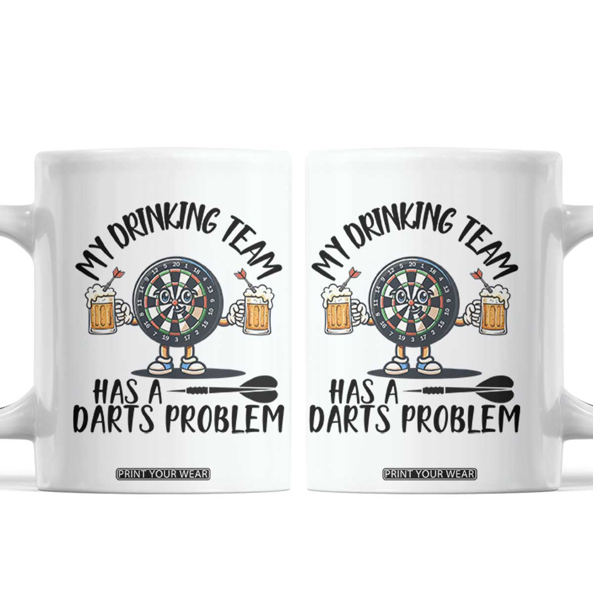 My Drinking Team Has A Darts Problem Coffee Mug Funny Darts Player Team TS12 White Print Your Wear