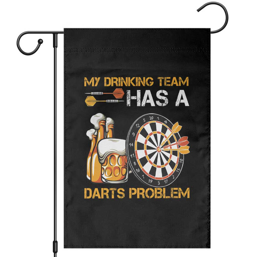 Funny Beer Drinking Darts Problem Garden Flag Dart Player Team Gift TS12 Black Print Your Wear