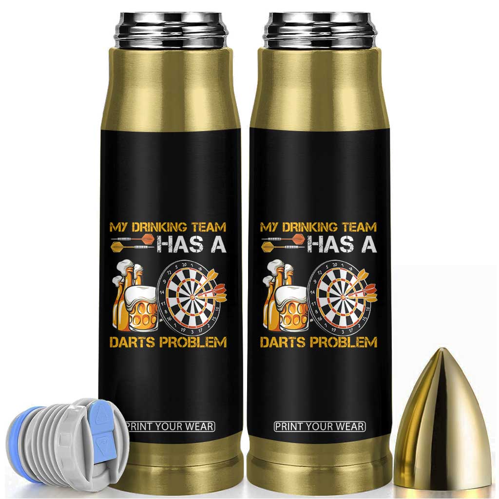 Funny Beer Drinking Darts Problem Bullet Tumbler Dart Player Team Gift TS12 Black Print Your Wear