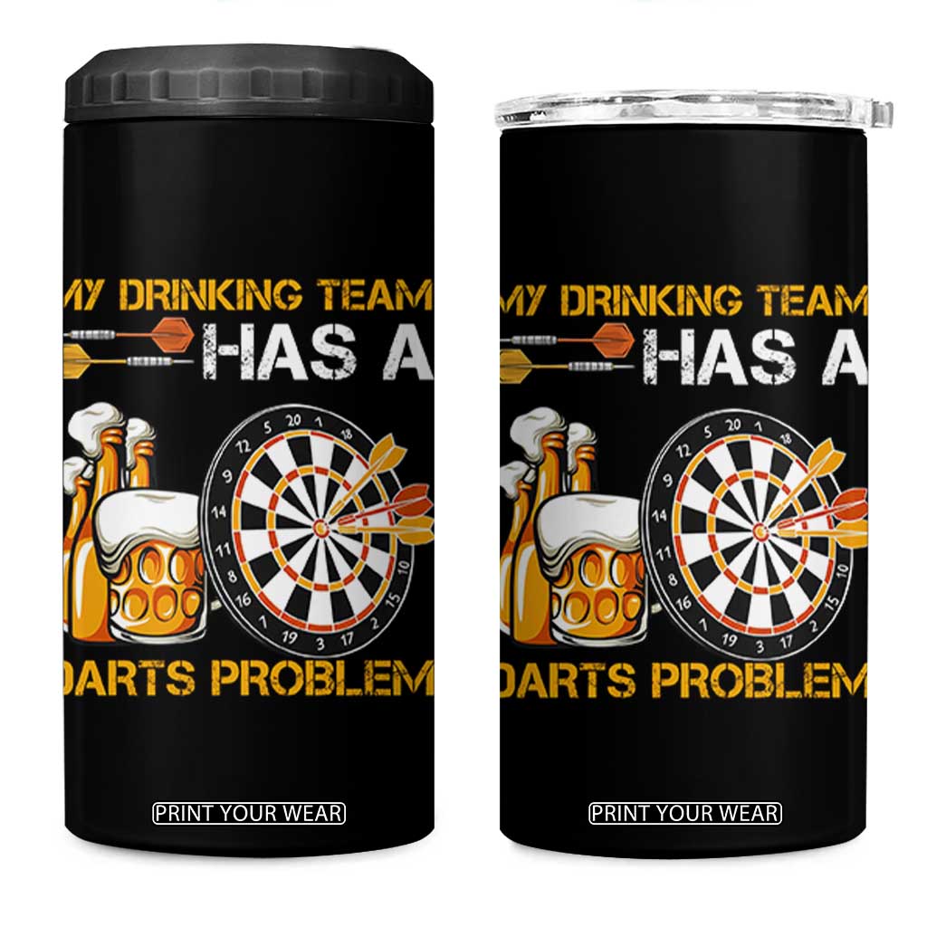 Funny Beer Drinking Darts Problem 4 in 1 Can Cooler Tumbler Dart Player Team Gift TS12 One Size: 16 oz Black Print Your Wear