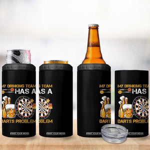 Funny Beer Drinking Darts Problem 4 in 1 Can Cooler Tumbler Dart Player Team Gift TS12 Print Your Wear