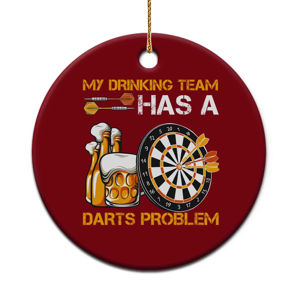 Funny Beer Drinking Darts Problem Ceramic Ornament Dart Player Team Gift TS12 1pc Red Print Your Wear