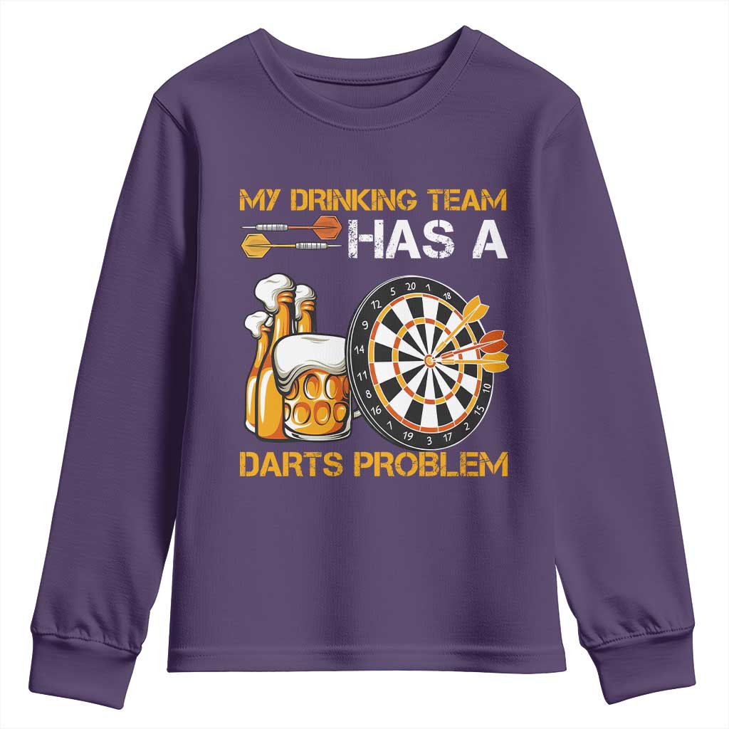 Funny Beer Drinking Darts Problem Youth Sweatshirt Dart Player Team Gift TS12 Purple Print Your Wear