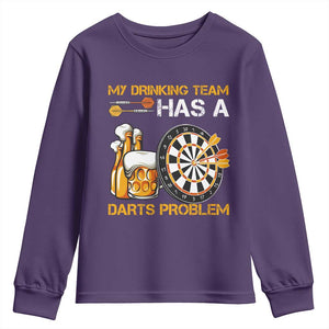 Funny Beer Drinking Darts Problem Youth Sweatshirt Dart Player Team Gift TS12 Purple Print Your Wear