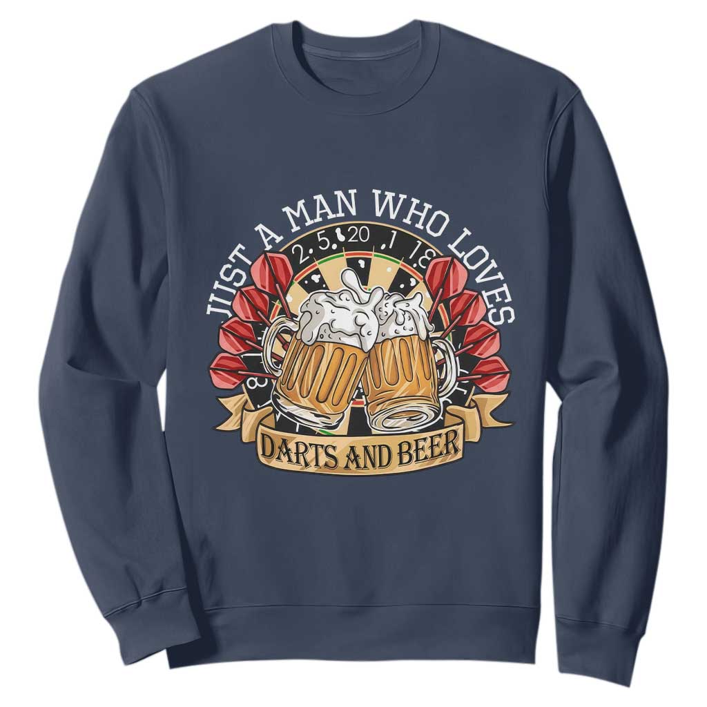 Just A Man Who Loves Darts And Beer Sweatshirt Funny Dart Player TS12 Navy Print Your Wear
