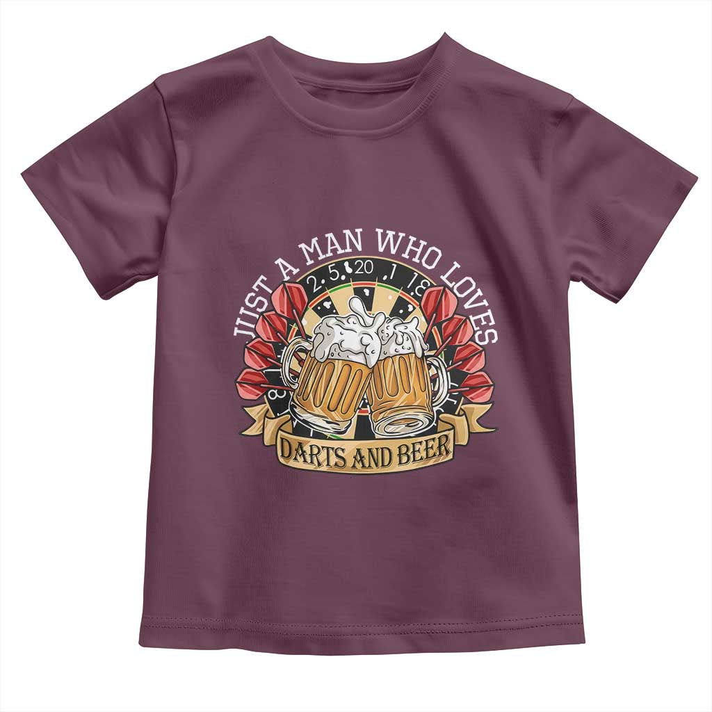 Just A Man Who Loves Darts And Beer Toddler T Shirt Funny Dart Player TS12 Maroon Print Your Wear