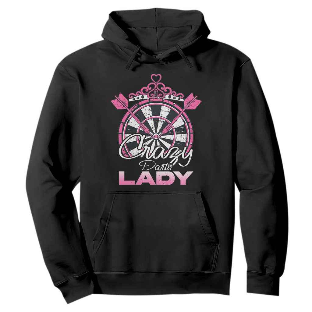 Crazy Darts Lady Hoodie Funny Pub Game Gift For Women TS12 Black Print Your Wear