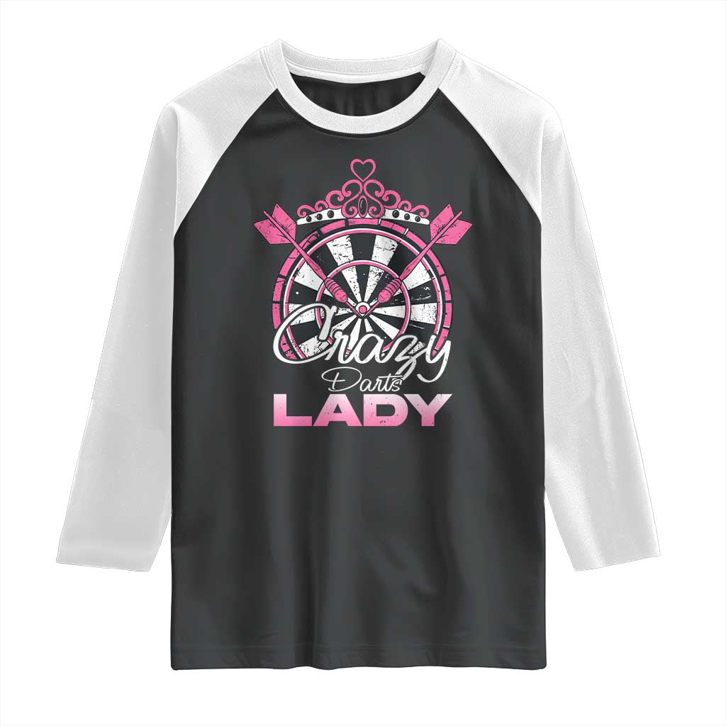 Crazy Darts Lady Raglan Shirt Funny Pub Game Gift For Women TS12 Black White Print Your Wear