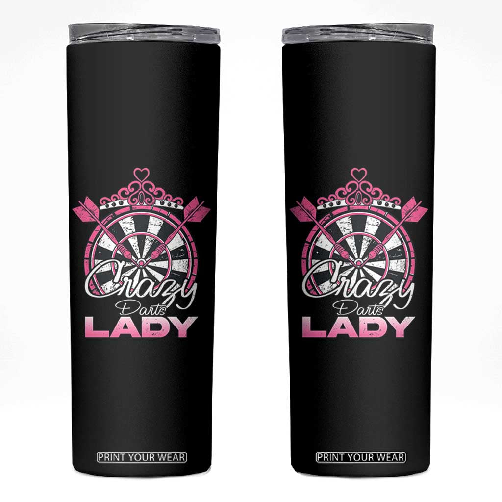 Crazy Darts Lady Skinny Tumbler Funny Pub Game Gift For Women TS12 Black Print Your Wear