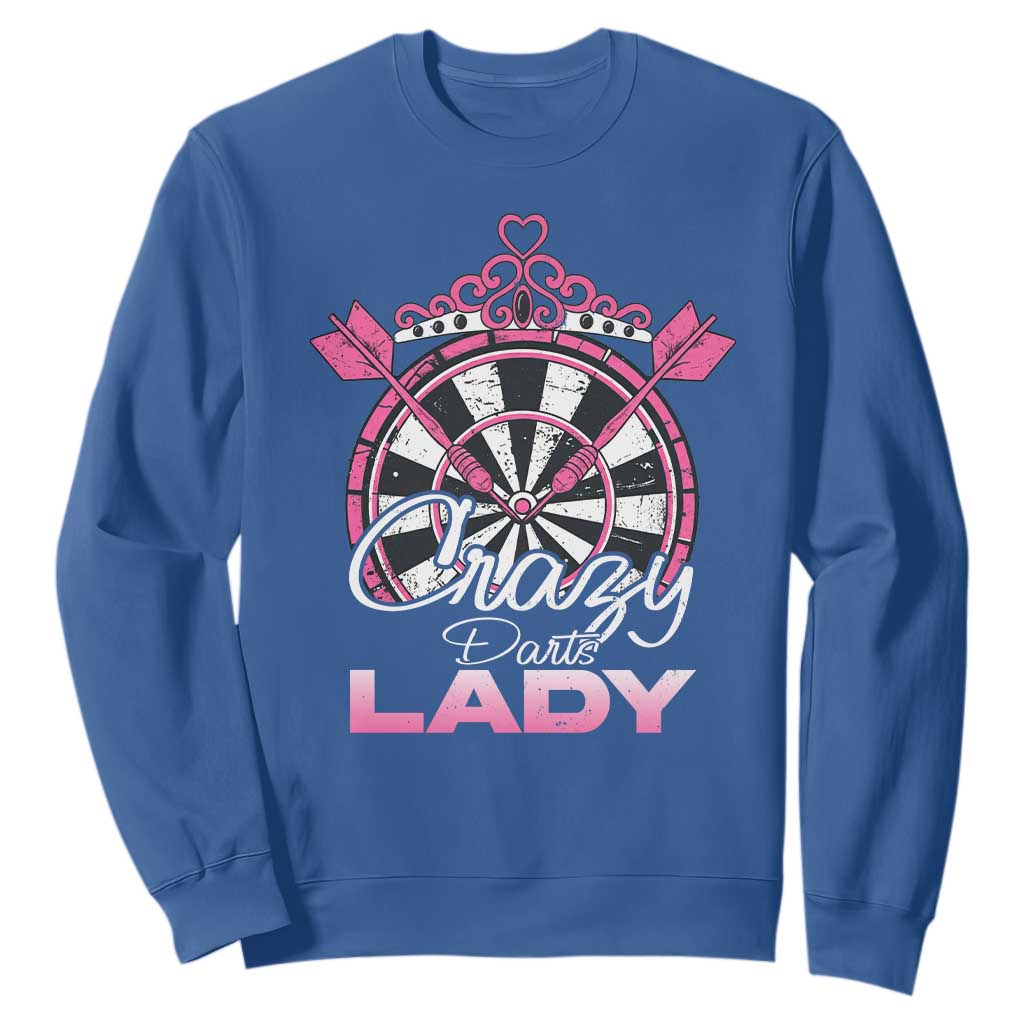 Crazy Darts Lady Sweatshirt Funny Pub Game Gift For Women TS12 Royal Blue Print Your Wear