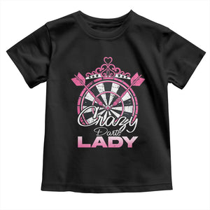 Crazy Darts Lady Toddler T Shirt Funny Pub Game Gift For Women TS12 Black Print Your Wear