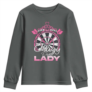 Crazy Darts Lady Youth Sweatshirt Funny Pub Game Gift For Women TS12 Dark Heather Print Your Wear