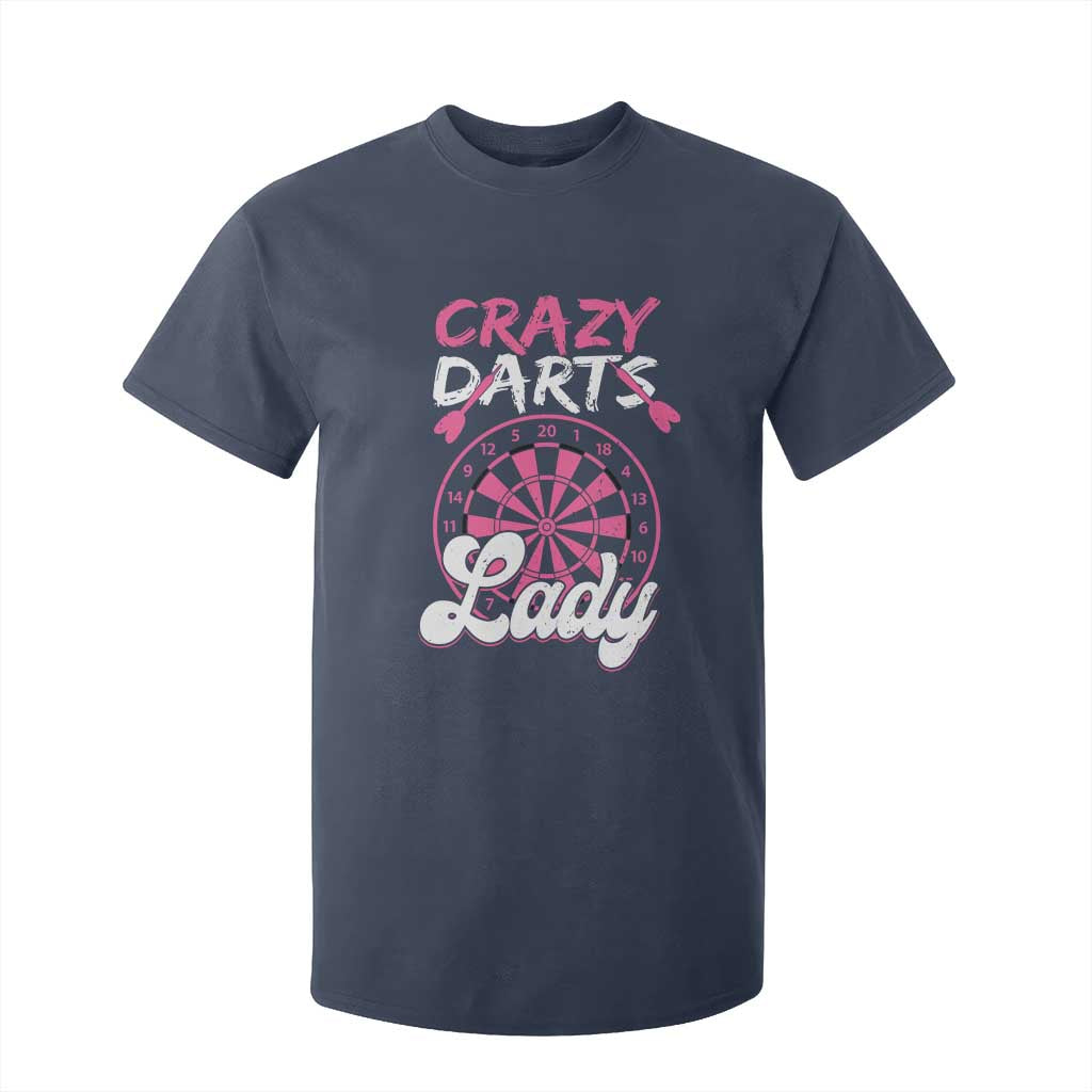 Crazy Darts Lady Bullseye Dart Shooting T Shirt For Kid Female Dartist Gift TS12 Navy Print Your Wear