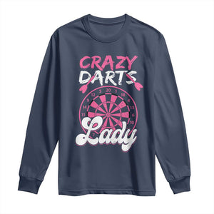 Crazy Darts Lady Bullseye Dart Shooting Long Sleeve Shirt Female Dartist Gift TS12 Navy Print Your Wear