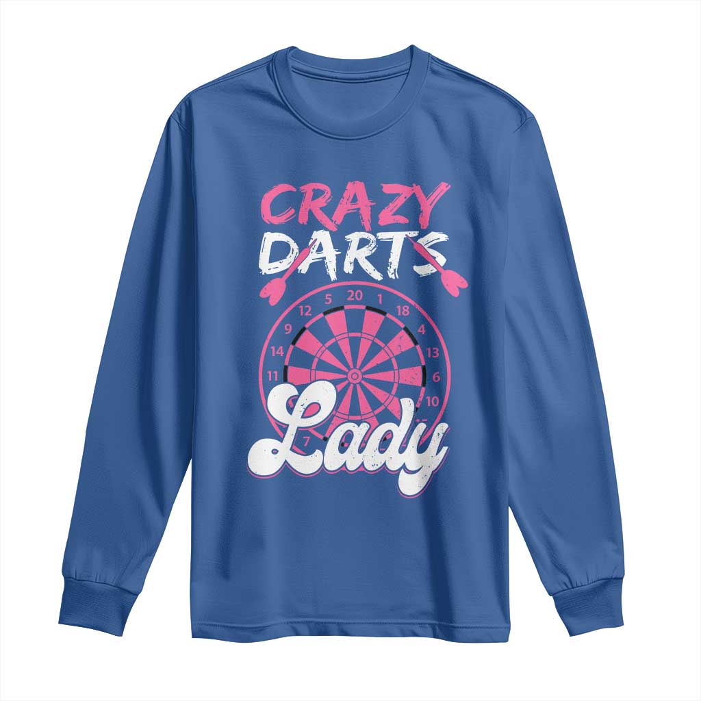 Crazy Darts Lady Bullseye Dart Shooting Long Sleeve Shirt Female Dartist Gift TS12 Royal Blue Print Your Wear