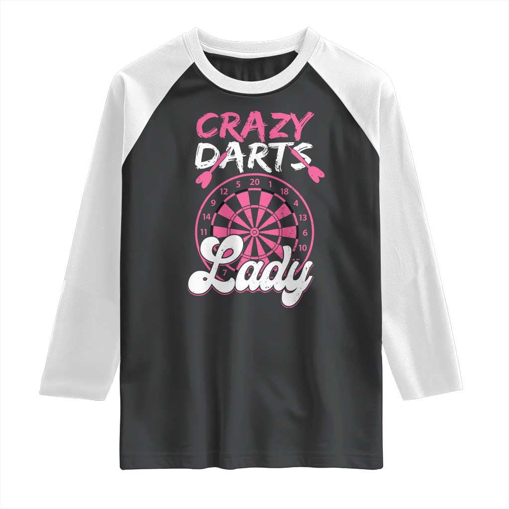 Crazy Darts Lady Bullseye Dart Shooting Raglan Shirt Female Dartist Gift TS12 Black White Print Your Wear