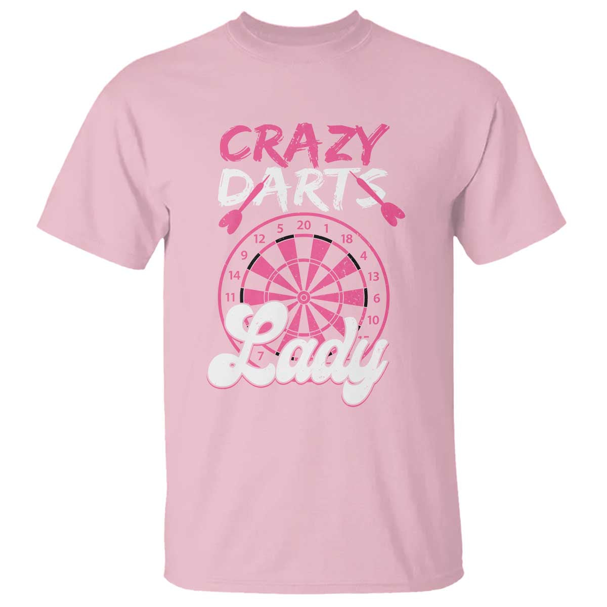 Crazy Darts Lady Bullseye Dart Shooting T Shirt Female Dartist Gift TS12 Light Pink Print Your Wear