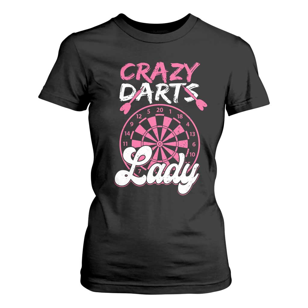 Crazy Darts Lady Bullseye Dart Shooting T Shirt For Women Female Dartist Gift TS12 Black Print Your Wear