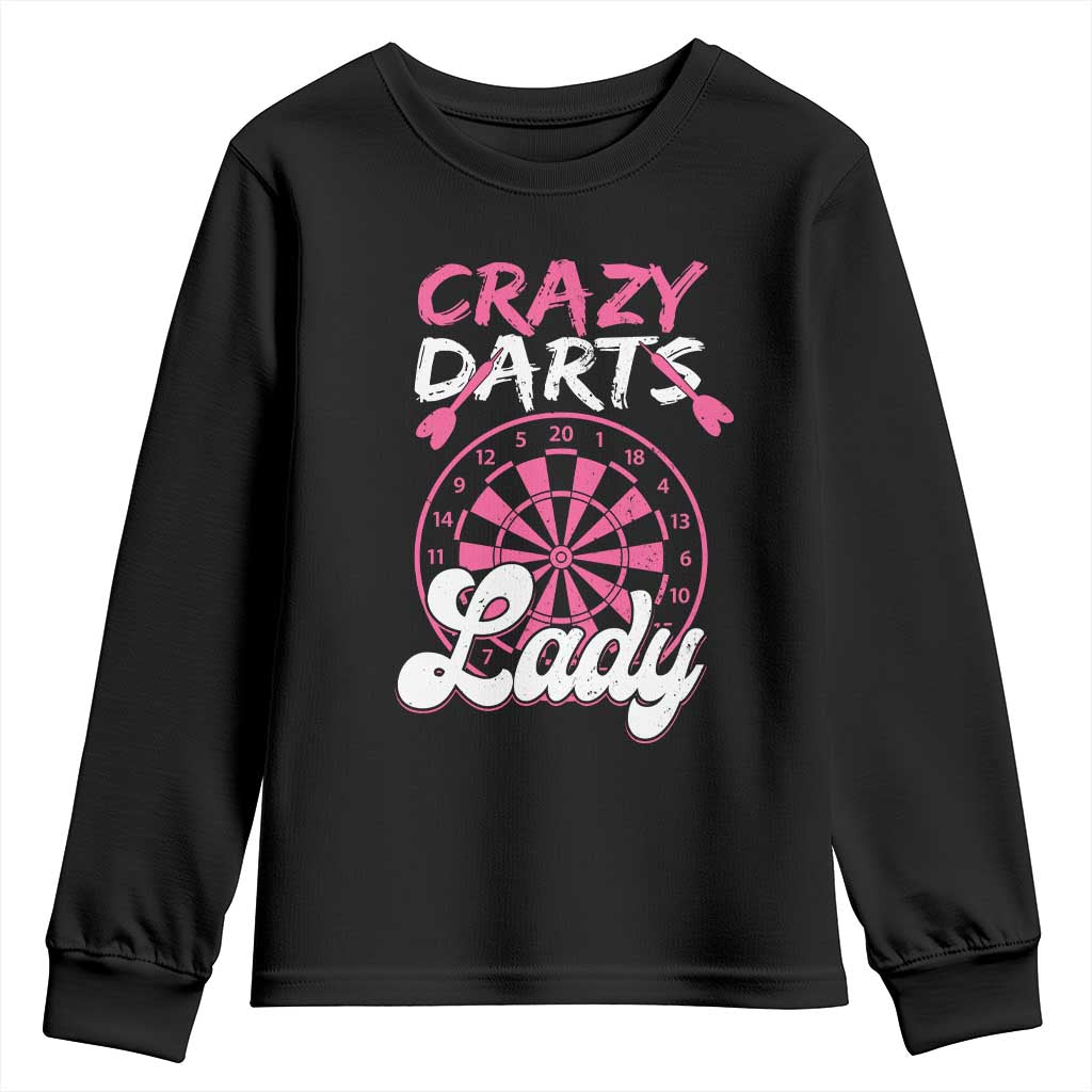 Crazy Darts Lady Bullseye Dart Shooting Youth Sweatshirt Female Dartist Gift TS12 Black Print Your Wear