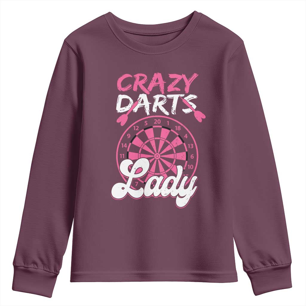 Crazy Darts Lady Bullseye Dart Shooting Youth Sweatshirt Female Dartist Gift TS12 Maroon Print Your Wear