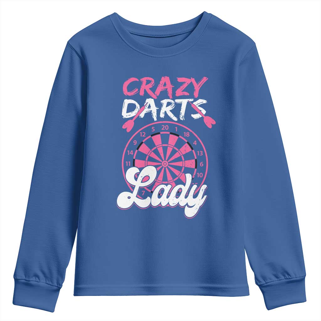 Crazy Darts Lady Bullseye Dart Shooting Youth Sweatshirt Female Dartist Gift TS12 Royal Blue Print Your Wear
