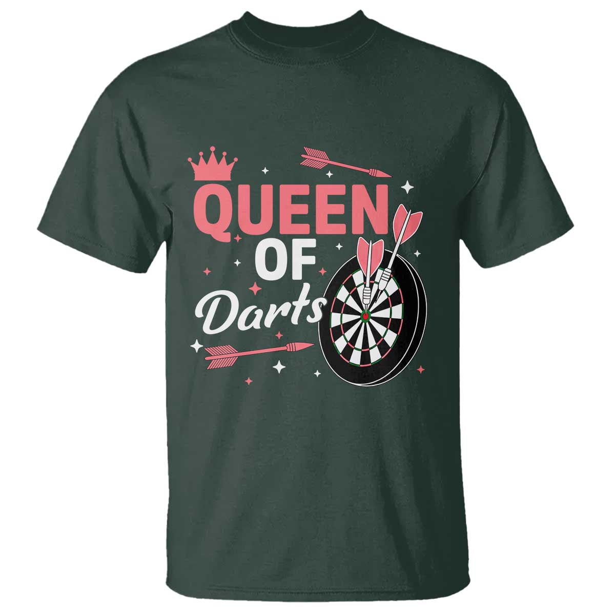 Queen Of Darts Bullseye Shooter T Shirt Female Dartist Gift TS12 Dark Forest Green Print Your Wear