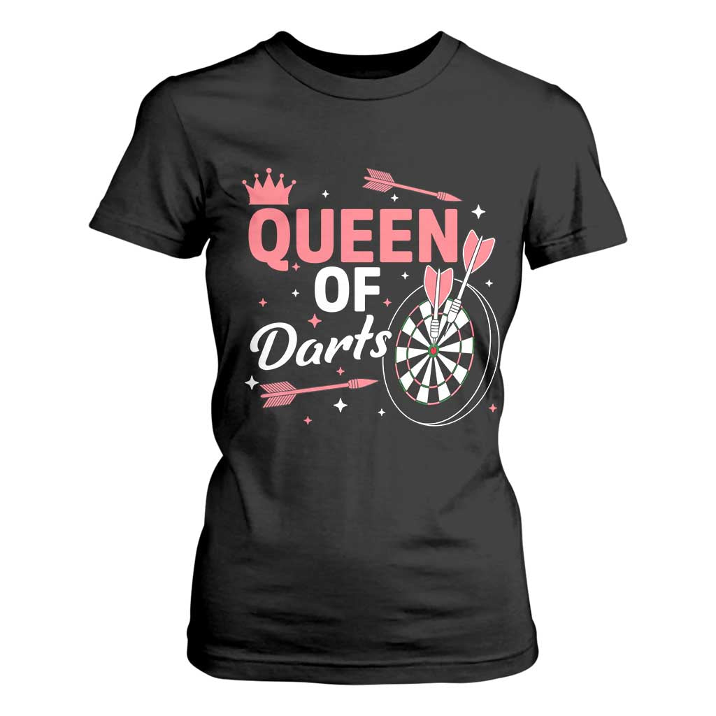 Queen Of Darts Bullseye Shooter T Shirt For Women Female Dartist Gift TS12 Black Print Your Wear