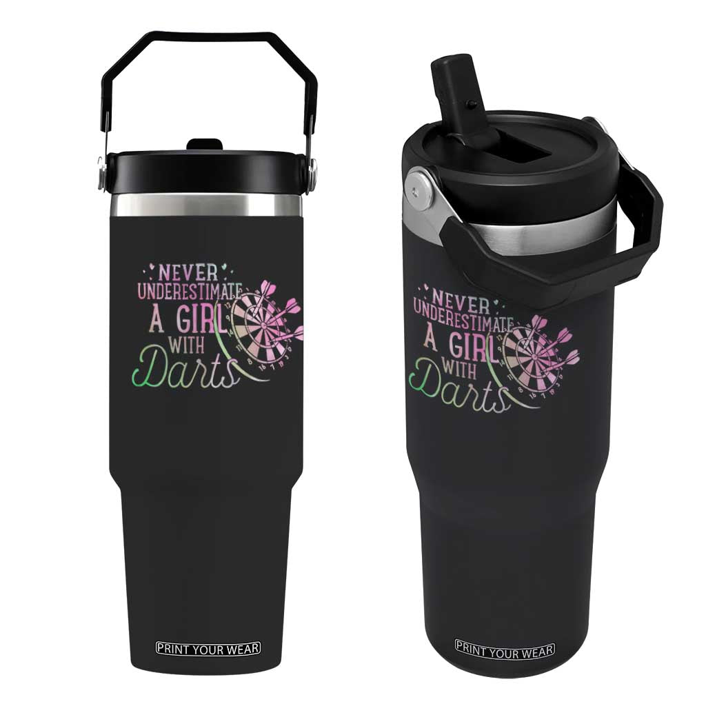 Never Underestimate A Girl With Dart Flip Straw Tumbler Sports Lover Gift TS12 One Size: 30 oz Black Print Your Wear