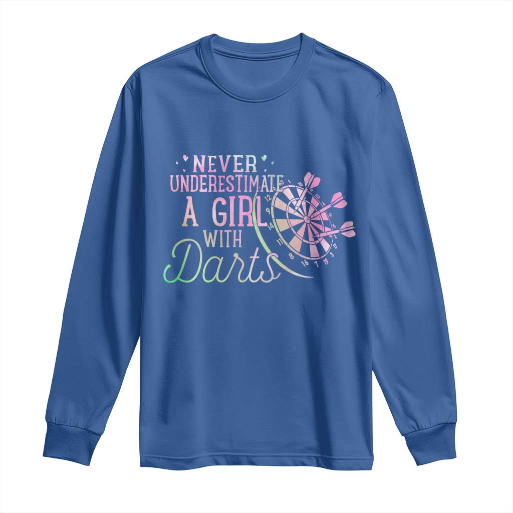Never Underestimate A Girl With Dart Long Sleeve Shirt Sports Lover Gift TS12 Royal Blue Print Your Wear